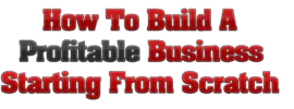 How To Build A Profitable Business Starting From Scratch by Eben Pagan